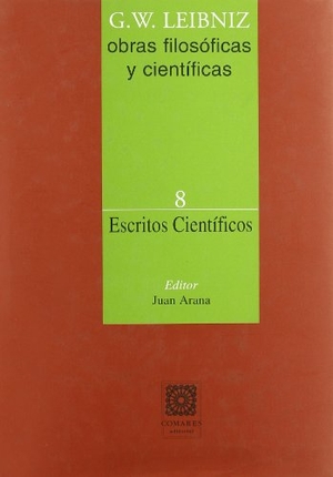 Leibniz, Gottfried Wilhelm. Escritos científicos. Editorial Comares, 2009.