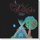Häuptling Tohuwabohu