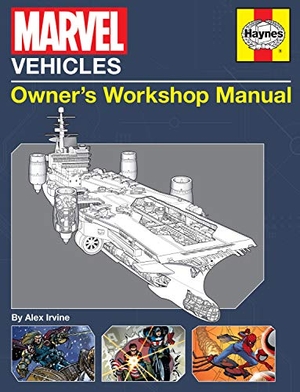 Irvine, Alex. Marvel Vehicles - Owner's Workshop Manual. Insight Comics, 2014.