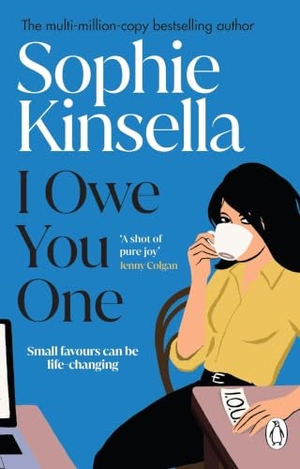 Kinsella, Sophie. I Owe You One. DK, 2019.