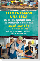 Alimentamos Una Isla / We Fed an Island