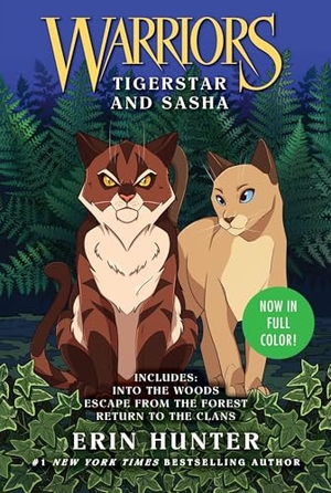 Hunter, Erin. Warriors - Tigerstar and Sasha: 3 Full-Color Warriors Books in 1. Thomas Nelson, 2025.