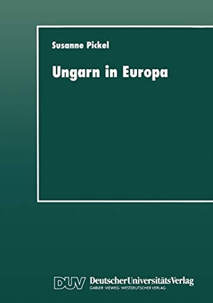 Ungarn in Europa - Demokratisierung durch politischen Dialog?. Deutscher Universitätsverlag, 1997.