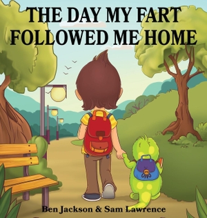 Jackson, Ben / Sam Lawrence. The Day My Fart Followed Me Home. Indie Publishing Group, 2016.