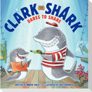 Clark the Shark Dares to Share