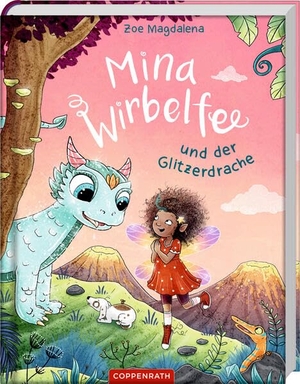 Magdalena, Zoe. Mina Wirbelfee (Bd. 4) - und der Glitzerdrache. Coppenrath, 2026.