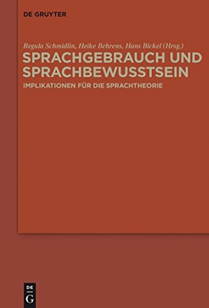 Schmidlin, Regula / Hans Bickel et al (Hrsg.). Sprachgebrauch und Sprachbewusstsein - Implikationen für die Sprachtheorie. De Gruyter, 2015.