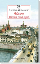 Mosca dalle mille e mille cupole