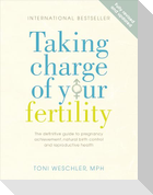 Taking Charge Of Your Fertility