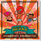 Rudas: Niño's Horrendous Hermanitas