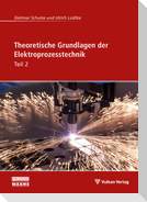 Theoretische Grundlagen der Elektroprozesstechnik Teil 2