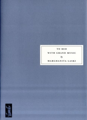 Gardiner, Juliet / Marghanita Laski. To Bed with Grand Music. Persephone Books Ltd, 2009.