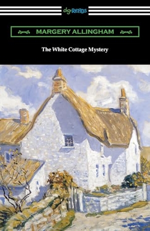 Allingham, Margery. The White Cottage Mystery. Neeland Media, 2024.