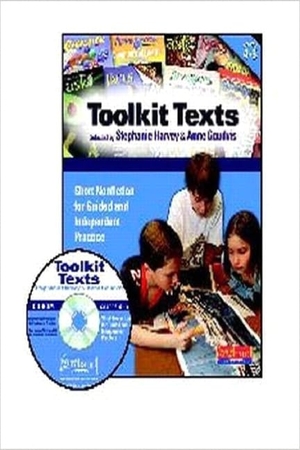 Harvey, Stephanie / Anne Goudvis. Toolkit Texts: Grades 4-5 - Short Nonfiction for Guided and Independent Practice. Heinemann Educational Books, 2007.