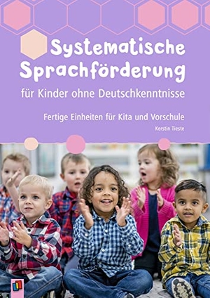 Systematische Sprachförderung für Kinder ohne Deutschkenntnisse - Fertige Einheiten für Kita und Vorschule. Verlag an der Ruhr GmbH, 2019.