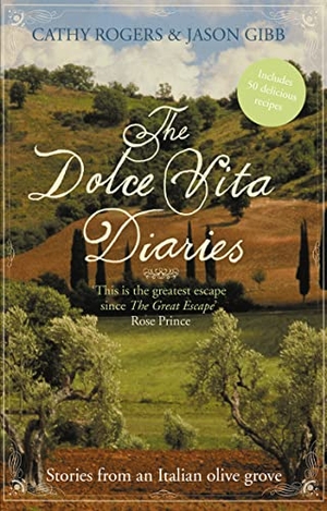 Rogers, Cathy / Jason Gibb. The Dolce Vita Diaries. HarperCollins Publishers, 2010.