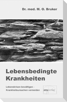 Lebensbedingte Krankheiten