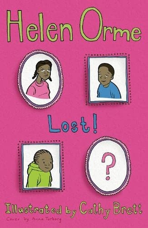 Orme Helen. Lost!. Ransom Publishing, 2019.