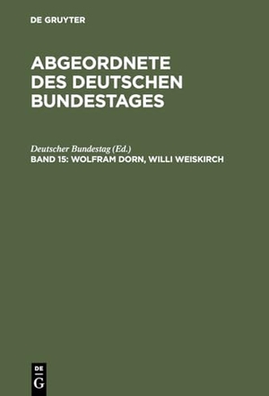  Deutscher Bundestag. Wolfram Dorn, Willi Weiskirc