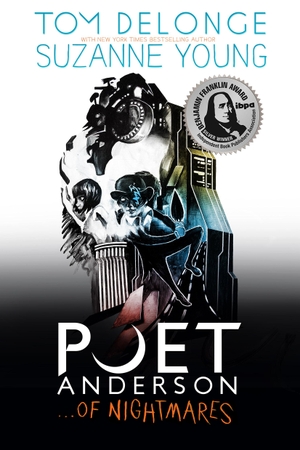 Young, Suzanne / Tom Delonge. Poet Anderson ...of Nightmares. To the stars, 2017.