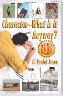 Character, What Is It Anyway?