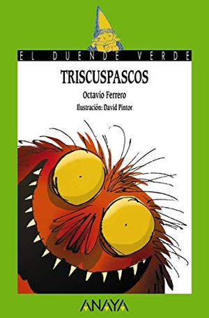 Pintor, David / Octavio Ferrero Punzano. Triscuspascos. ANAYA EDICIONES GENERALES, 2020.