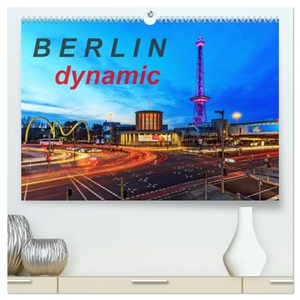 Herrmann, Frank. Berlin dynmaic (hochwertiger Premium Wandkalender 2025 DIN A2 quer), Kunstdruck in Hochglanz - Berliner Verkehr. Calvendo, 2024.
