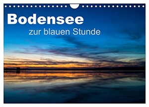 Kunze, Marc. Bodensee zur blauen Stunde (Wandkalender 2024 DIN A4 quer), CALVENDO Monatskalender - Bodensee zur blauen Stunde im vollem Glanz. Calvendo Verlag, 2023.