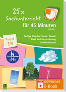25 x Sachunterricht für 45 Minuten  Klasse 3/4