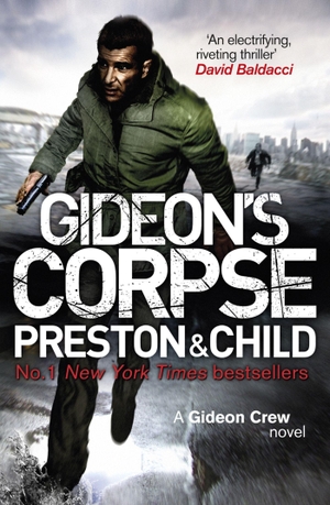 Preston, Douglas / Lincoln Child. Gideon's Corpse - A Gideon Crew Novel. , 2023.