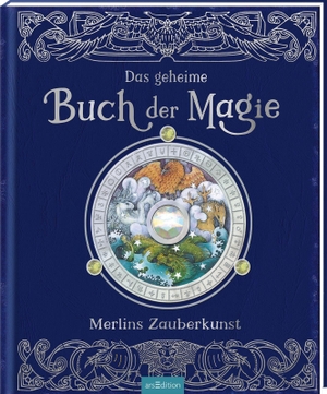 Das geheime Buch der Magie - Merlins Zauberkunst. Ars Edition GmbH, 2026.