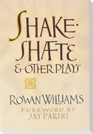 Shakeshafte and Other Plays