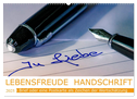 Lebensfreude Handschrift (Wandkalender 2025 DIN A2 quer), CALVENDO Monatskalender