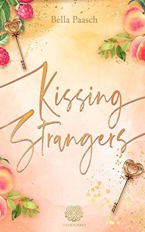 Paasch, Bella. Kissing Strangers (New Adult Romance). NOVA MD, 2023.