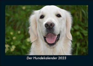 Tobias Becker. Der Hundekalender 2023 Fotokalender DIN A5 - Monatskalender mit Bild-Motiven von Haustieren, Bauernhof, wilden Tieren und Raubtieren. Vero Kalender, 2022.
