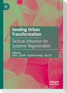 Seeding Urban Transformation