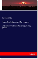 Croonian lectures on the hygienic