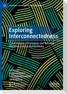 Exploring Interconnectedness