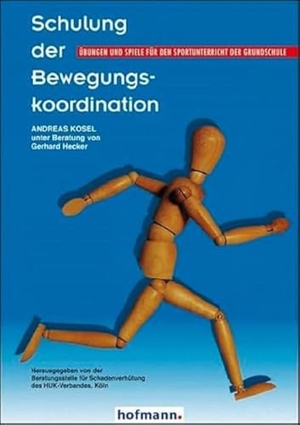 Kosel, Andreas. Schulung der Bewegungskoordination - Übungen und Spiele für den Sportunterricht der Grundschule. Hofmann GmbH & Co. KG, 2010.