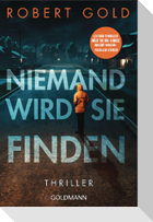 Niemand wird sie finden