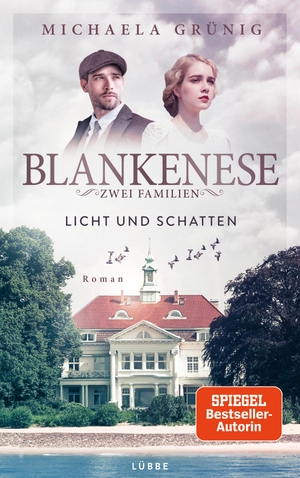 Grünig, Michaela. Blankenese - Zwei Familien 01. Licht und Schatten - Roman. Lübbe, 2023.