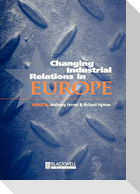 Changing Industrial Relations 2e