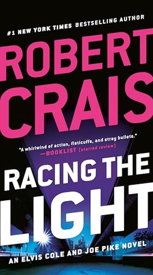 Crais, Robert. Racing the Light. Random House, 2023.
