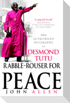 Rabble-Rouser For Peace