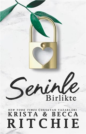 Ritchie, Krista / Becca Ritchie. Seninle Birlikte. Marti Yayinlari, 2024.