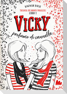 Bach, D: Vicky profumo di cannella. Trilogia dei mondi paral