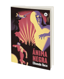 Ánima Negra / Black Anima