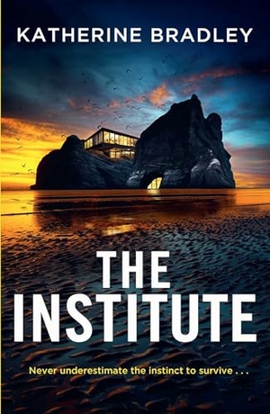 Bradley, Katherine. The Institute - A darkly gripping high-concept thriller about the limits of connection and control, perfect for fans of Black Mirror. Simon & Schuster Ltd, 2026.
