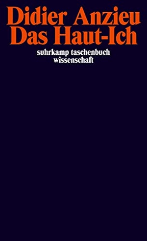 Anzieu, Didier. Das Haut-Ich. Suhrkamp Verlag AG, 1996.
