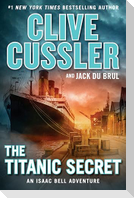 The Titanic Secret